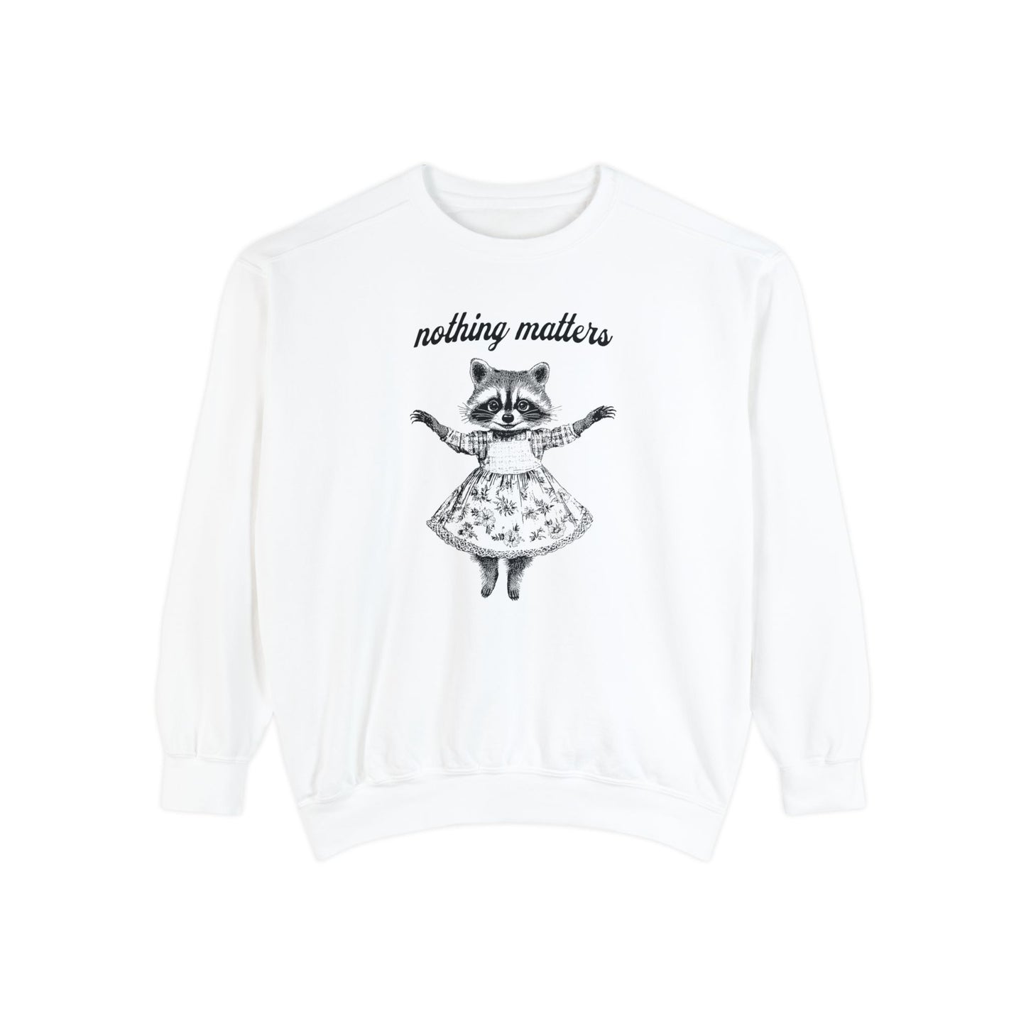 Nothing Matters - Anthropomorphic Raccoon Sweater