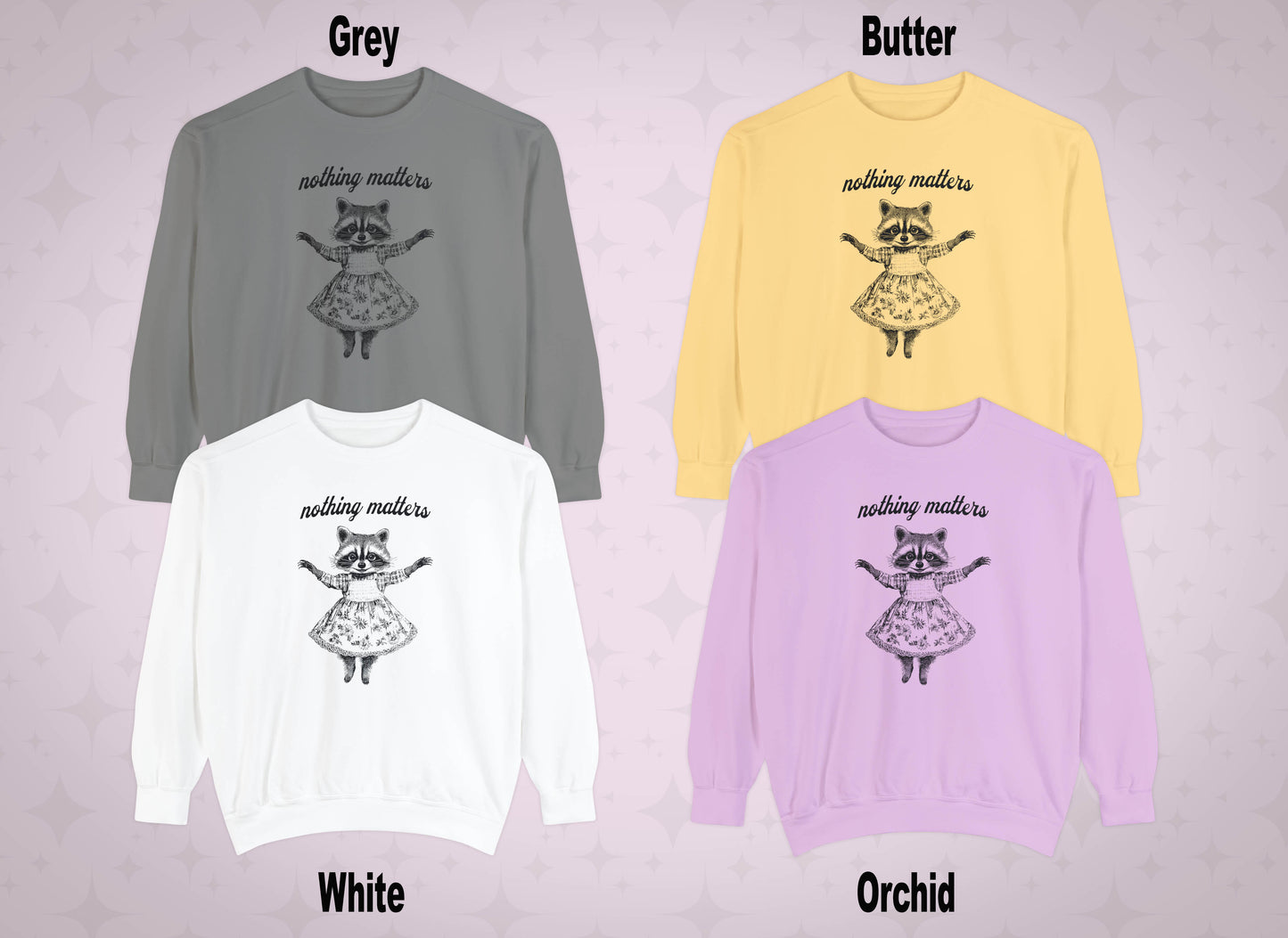 Nothing Matters - Anthropomorphic Raccoon Sweater