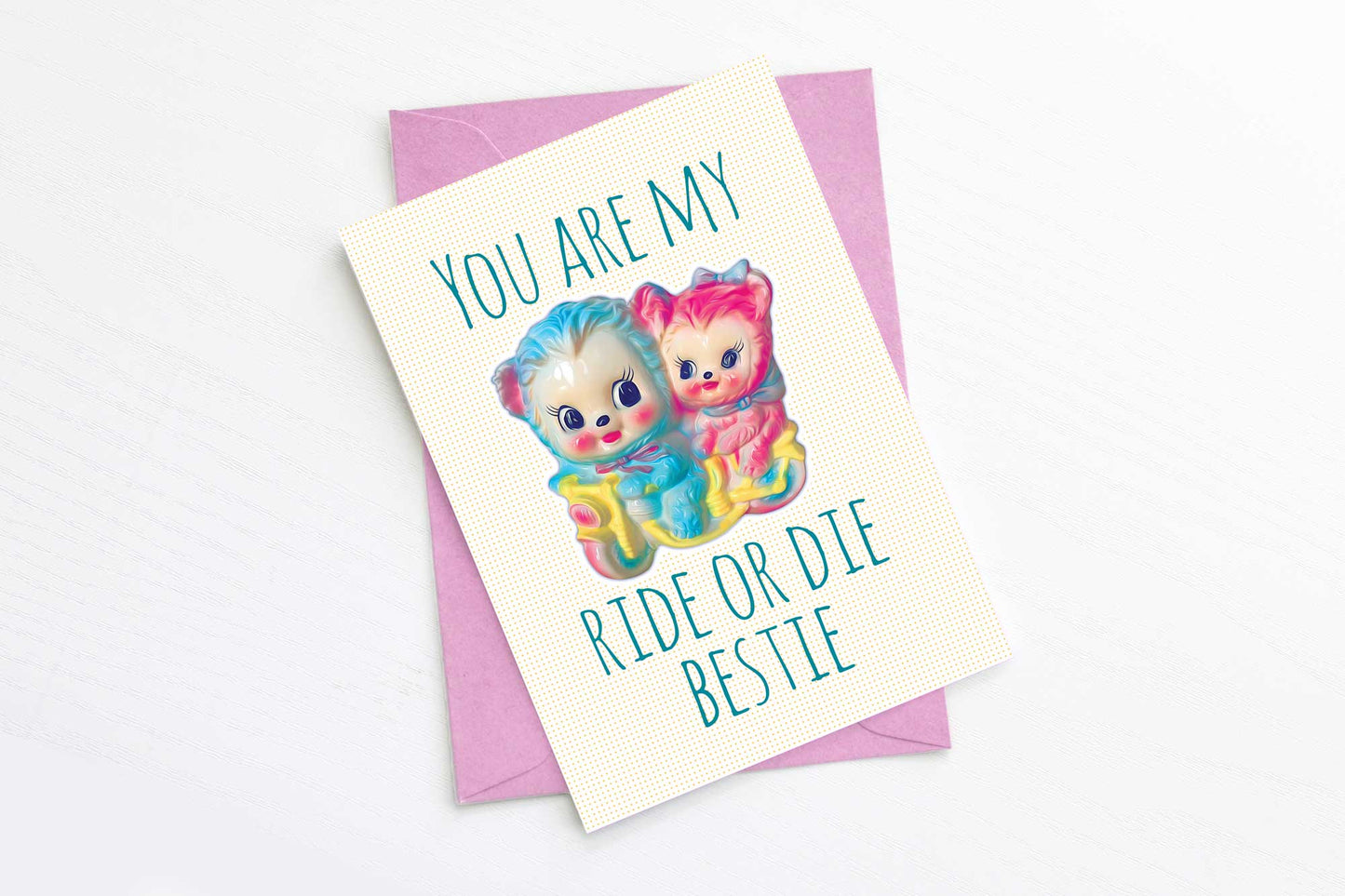 Ride or Die Besties Greeting Card