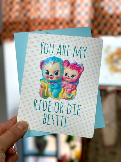 Ride or Die Besties Greeting Card