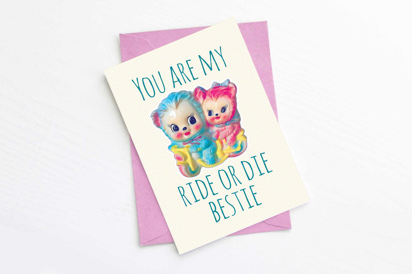 Ride or Die Besties Greeting Card